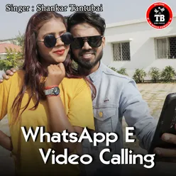 WhatsApp E Video Calling